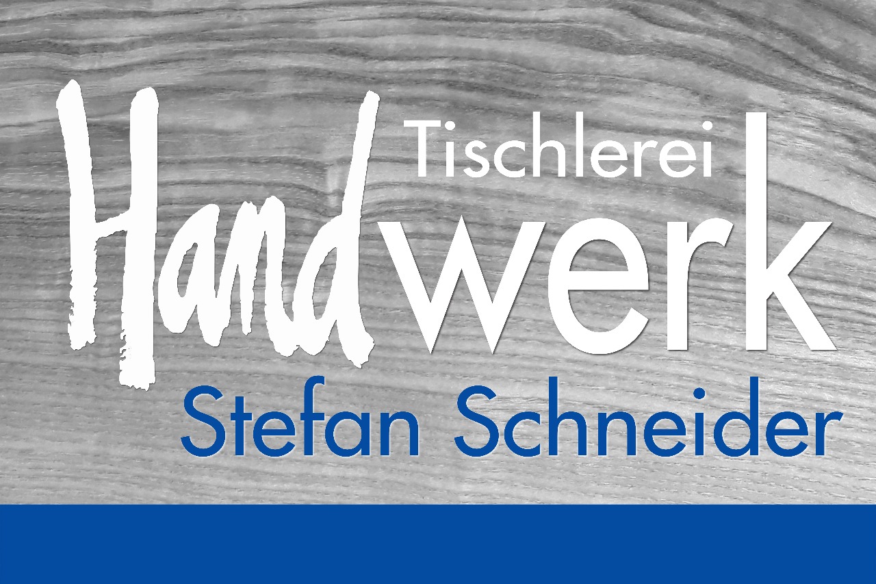 Tischlerei Stefan Schneider